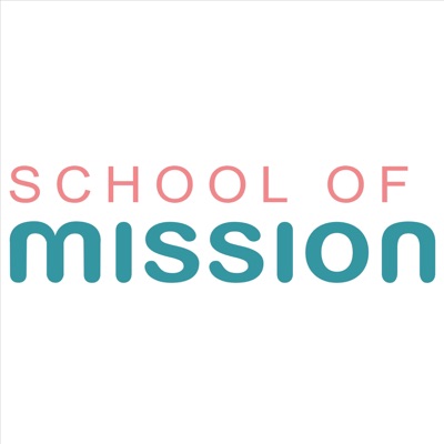 School of Mission