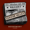 Lexicon Valley from Booksmart Studios - Lexicon Valley