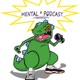 Mental* Podcast