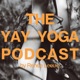 The YAY!YOGA Podcast