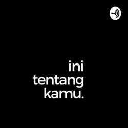 Ini Tentang Kamu.