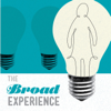 The Broad Experience - The Broad Experience