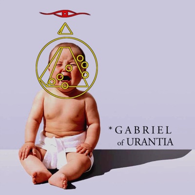 Gabriel of Urantia: The So-Called Prophet from Pittsburgh Gabriel of Urantia: The So-Called Prophet from Pittsburgh
