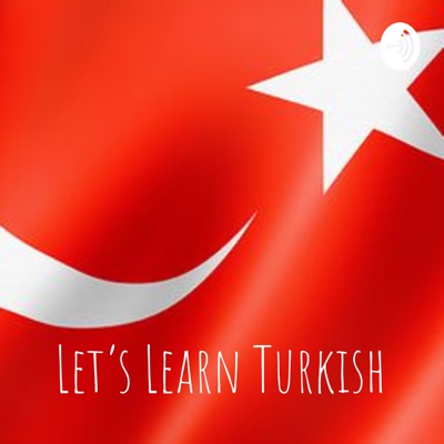 Let's Learn Turkish Let's Learn Turkish