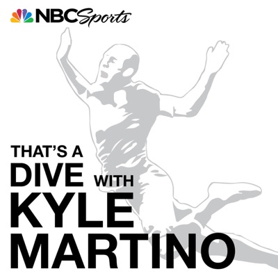That’s a Dive with Kyle Martino That’s a Dive with Kyle Martino
