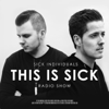 THIS IS SICK OFFICIAL PODCAST - SICK INDIVIDUALS