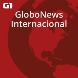 GloboNews Internacional #14: mudanças políticas na América do Sul