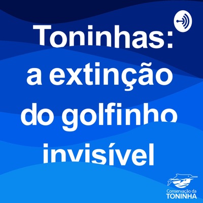 Toninhas: a extinção do golfinho invisível