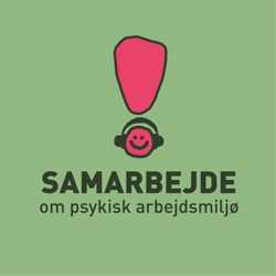 Samarbejde om psykisk arbejdsmiljø