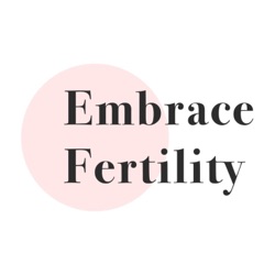 Embrace Fertility 