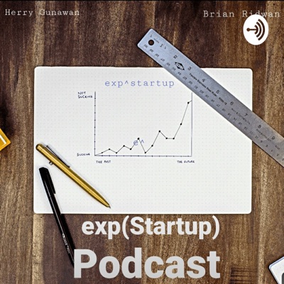exp(Startup):Herry Gunawan & Brian Ridwan