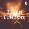 Queen Concert