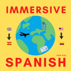 Immersive Spanish con Kav - Episode 23 - El último día en Barcelona - The Last Day in Barcelona