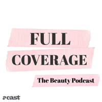 Full Coverage podcast