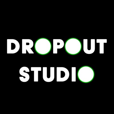 The Dropout Studio