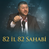 82 İl 82 Sahabi (Video) | Muhammed Emin Yıldırım - Muhammed Emin Yıldırım