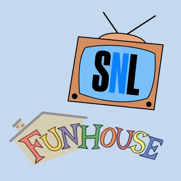 SNL Funhouse