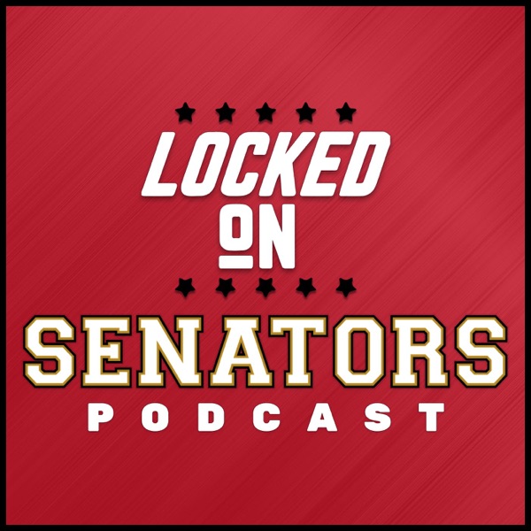 Locked On Senators - Daily Podcast On The Ottawa Senators Artwork