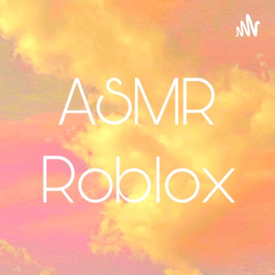 ASMR Roblox