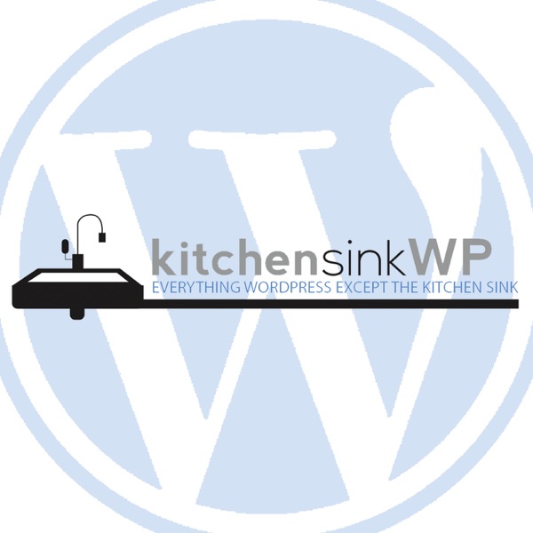 Podcast – Kitchen Sink WordPress Image