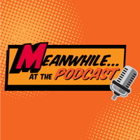 Meanwhile At The Podcast podcast