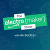 The Electromaker Show - Electromaker