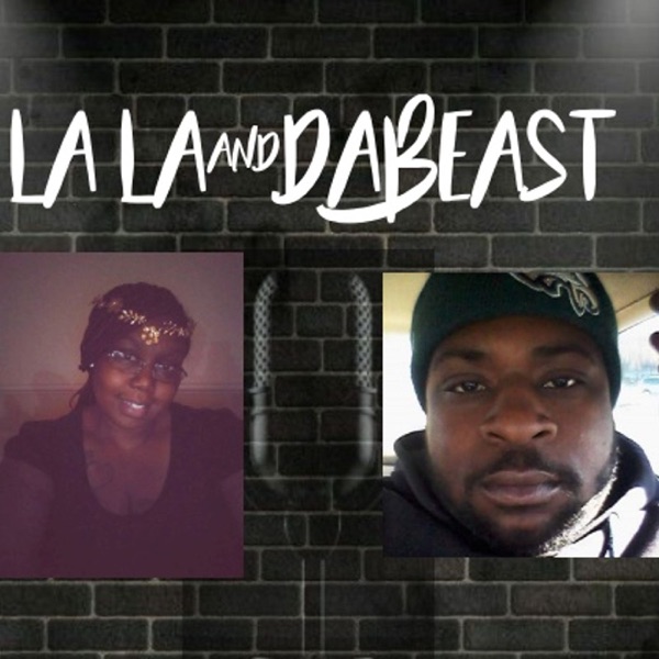 LALA&DABEAST PODCAST's show