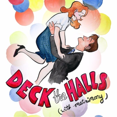 Deck the Halls (with Matrimony!):Sassquach Radio
