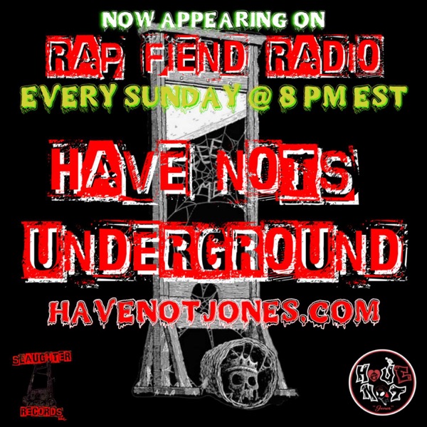 HAVE NOTS UNDERGROUND Artwork