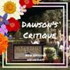 Dawson's Critique: A Dawson's Creek Podcast - Dawson's Critique Podcast