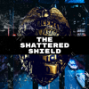 The Shattered Shield: A Podcast about The Shield - DashingDrewRude & PandaNeverSleeps