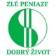 Zlé peniaze, dobrý život - Juraj Karpiš