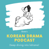 Evie's Korean Drama Podcast - Evie