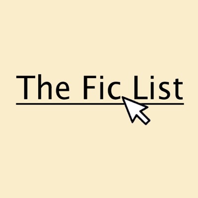 The Fic List:The Fic List