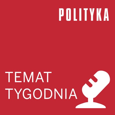 Temat tygodnia:Polityka