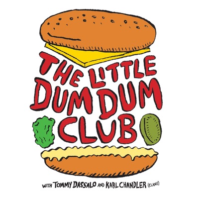 The Little Dum Dum Club with Tommy & Karl:Tommy Dassalo & Karl Chandler