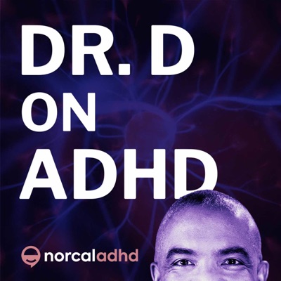 Dr. D on ADHD