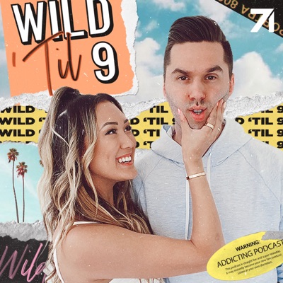 Wild 'Til 9 Wild 'Til 9
