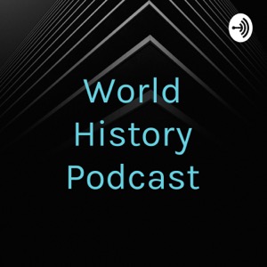 World History Podcast