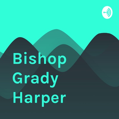 Bishop Grady Harper