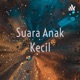 Suara Anak Kecil