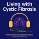 Living With Cystic Fibrosis