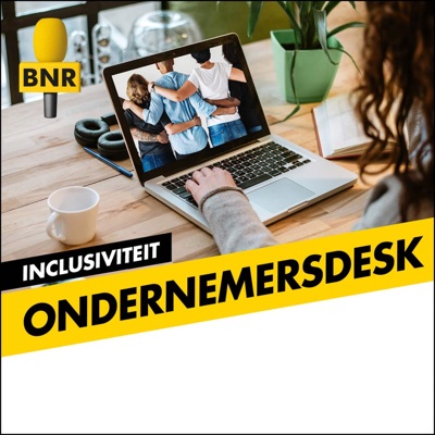 Ondernemersdesk | Inclusiviteit | BNR Ondernemersdesk | Inclusiviteit | BNR
