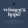 The Women's Hope Podcast - Kimberly Cummings and Dr. Shelbi Cullen