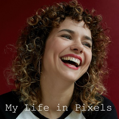 My Life in Pixels My Life in Pixels