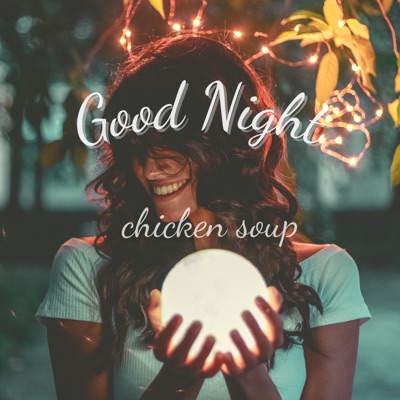 Good Night雞湯 Good Night雞湯