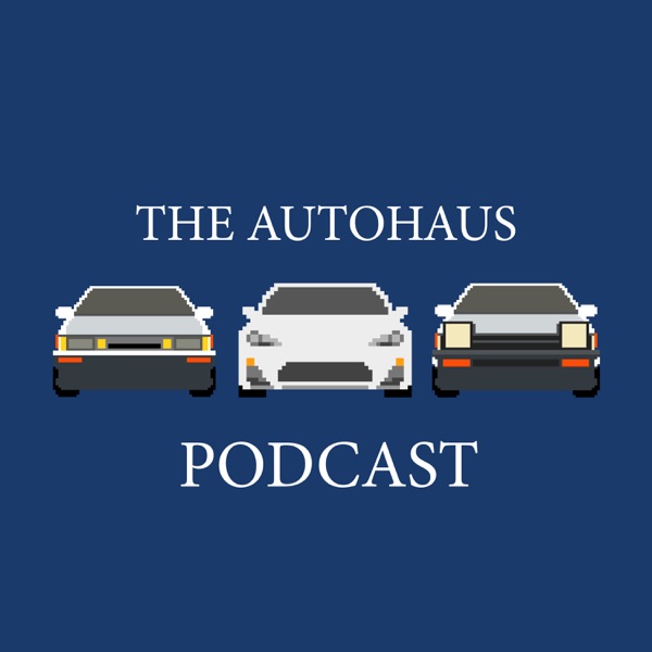 The Autohaus Podcast