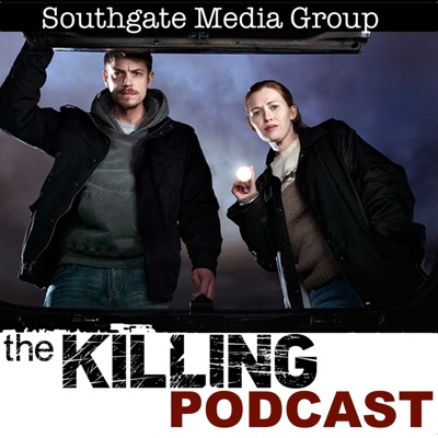 The Killing Podcast The Killing Podcast