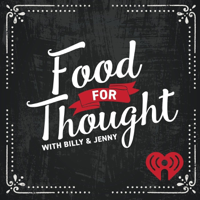 Food For Thought With Billy & Jenny podcast