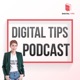 Digital Tips